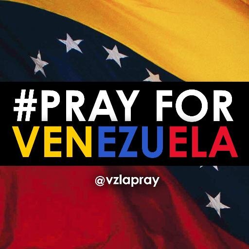 Pray for Venezuela