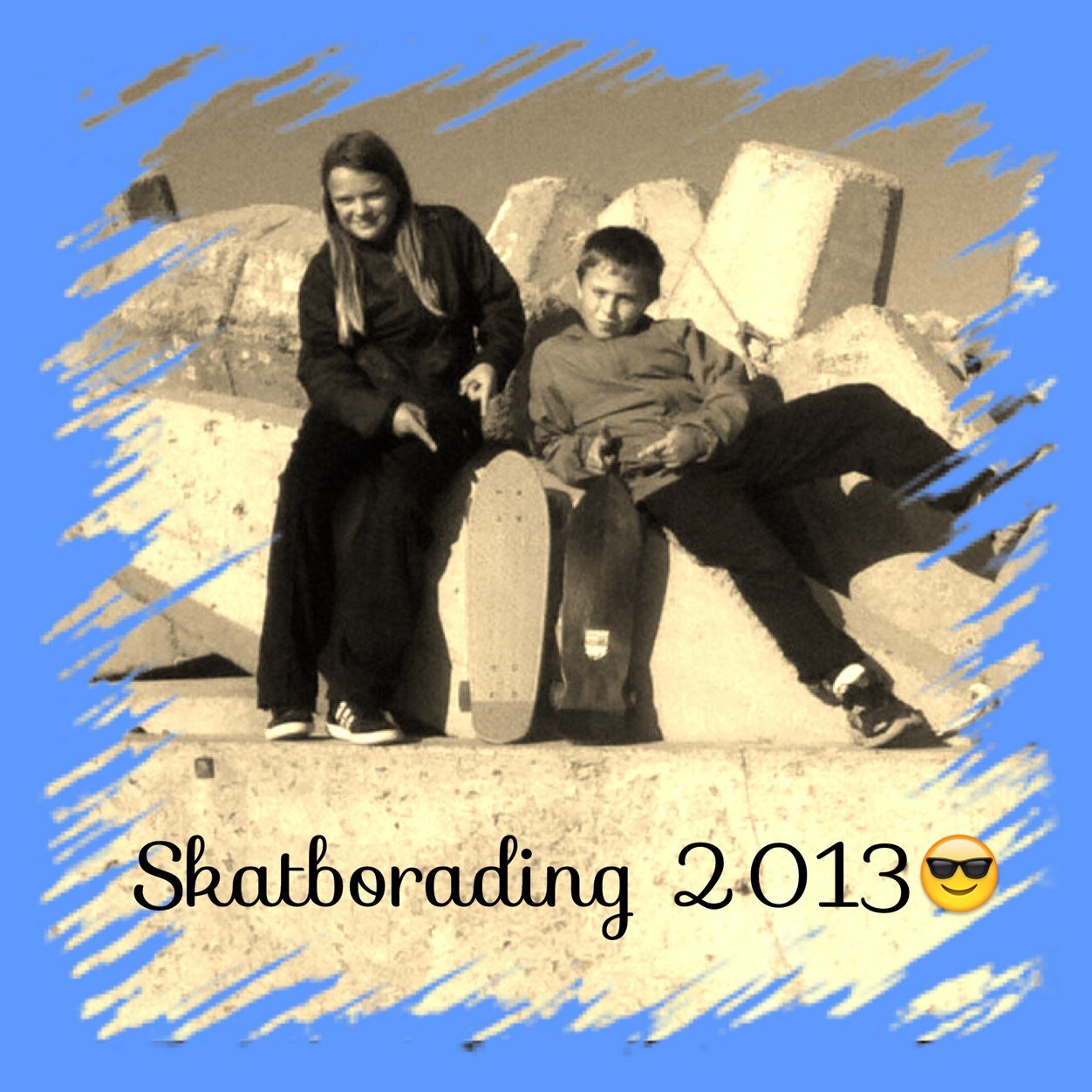 Im a kinda a person who jumps on a skate borad and drives all day long.