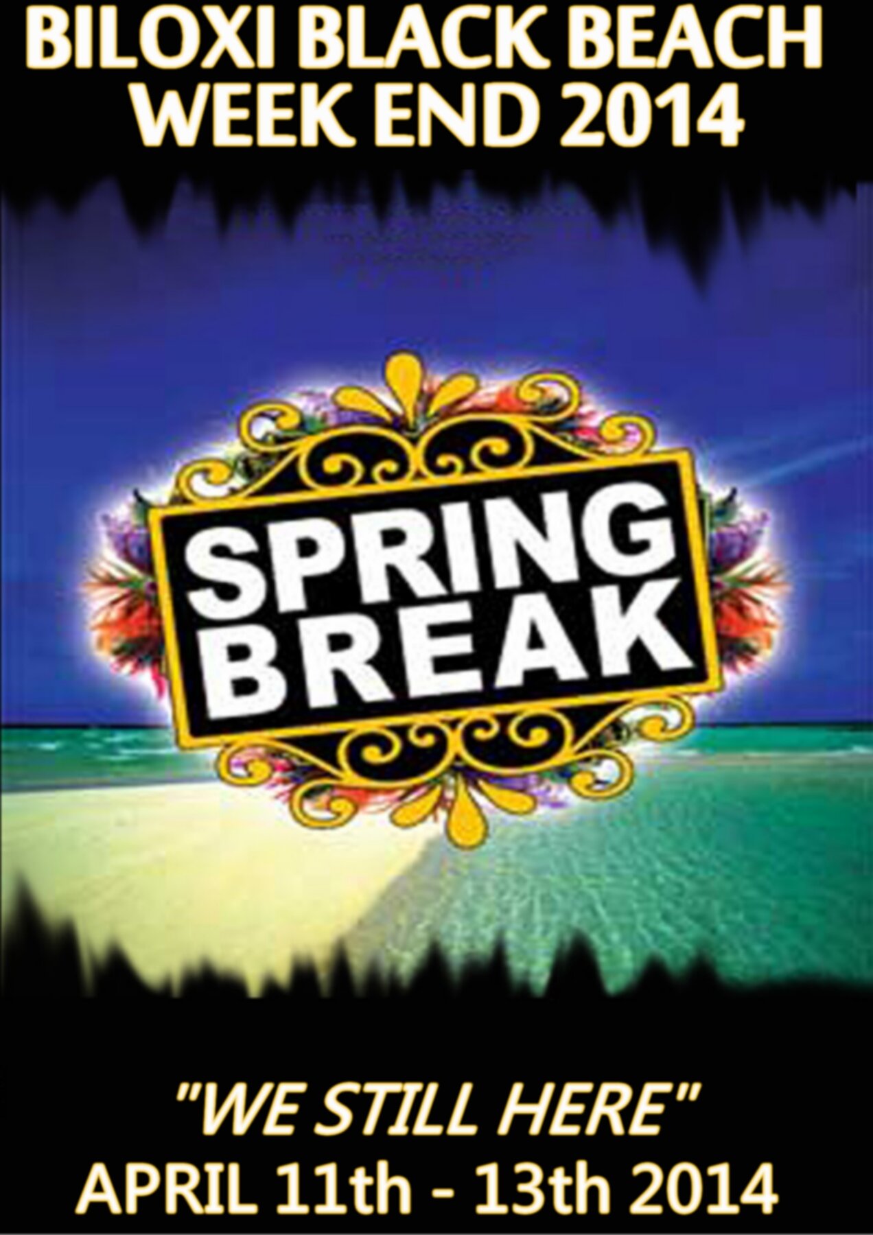Beach Event held in Biloxi, MS April 11th - 13th..