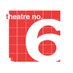 theatre no. 6 (@theatreno6) Twitter profile photo