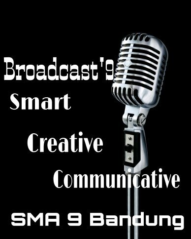 broadcast9_'s profile picture. Smart Creative Communicative! Broadcast SMA Negeri 9 Bandung