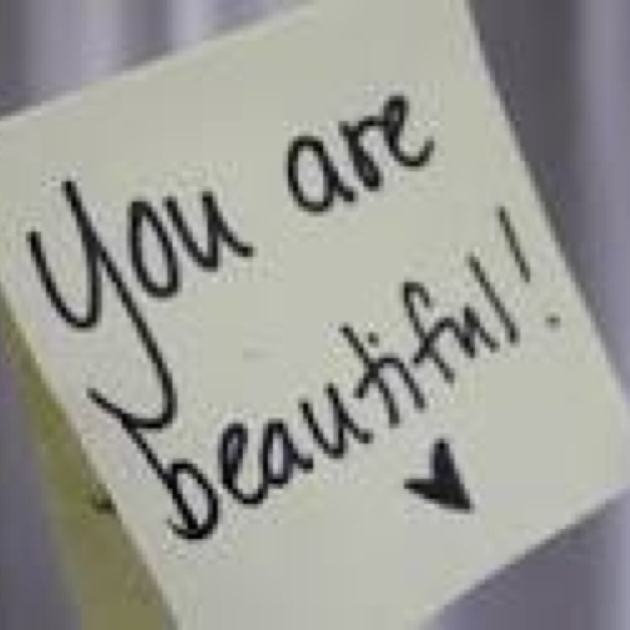 To the people out there who genuinely beleive they are not good enough, who hate their relfection in the mirror, you are beautiful and we will get through this!