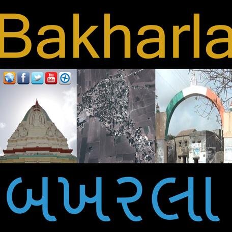 Bakharla's Twitter feed is a not-for-profit independent entity dedicated to share media with elements of our worldwide community. 

બખરલા, આપણુ ગામ આપણો ઈતિહાસ