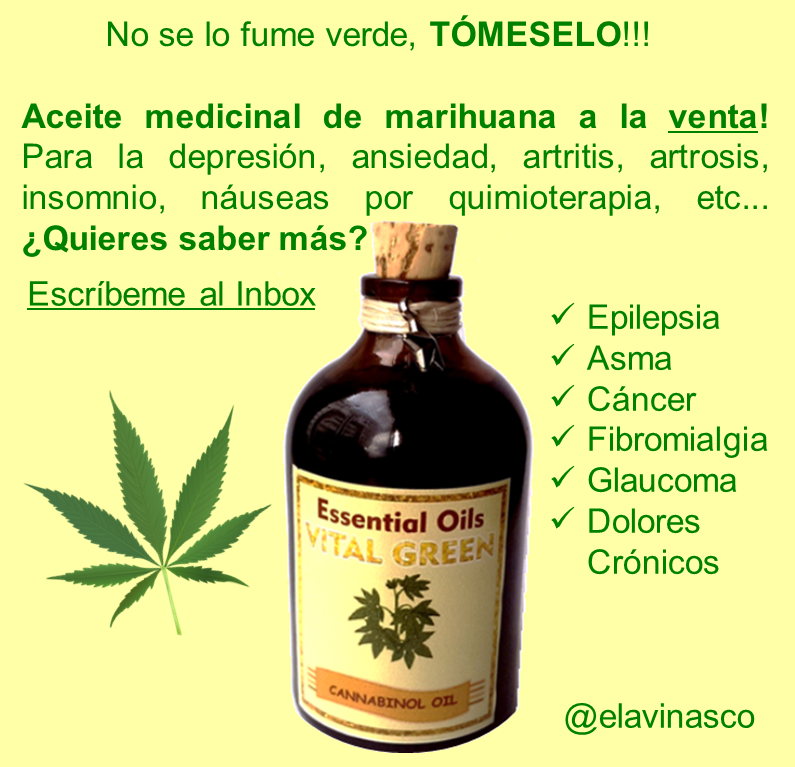 Aceite Medicinal 100% Natural, a base de Aceite de Oliva y Extracto de Cannabis.
Tiene Propiedades Curativas para enfermedades.