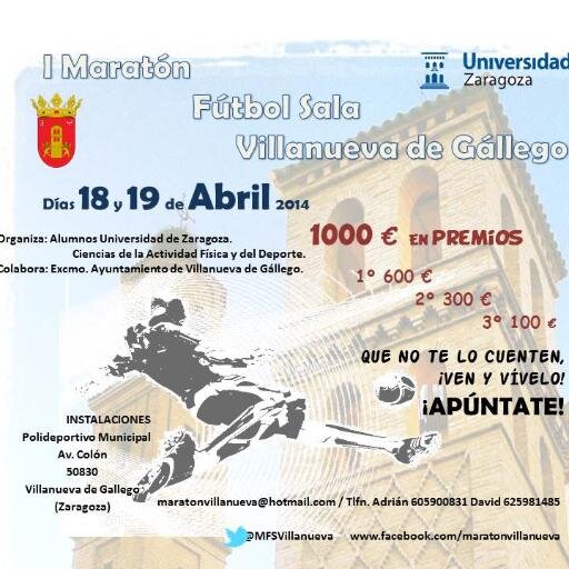 I Torneo de Futbol Sala, en Villanueva de Gállego (Zaragoza). 24 horas de futbol sala.
Correo: maratonvillanueva@hotmail.com