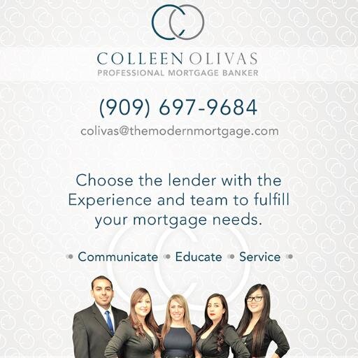 Colleen Olivas Team at The Modern Mortgage Group | A Residential Bancorp Division 10681 E. Foothill Blvd Suite 200 Rancho Cucamonga Ca 91730 | 909-697-9684