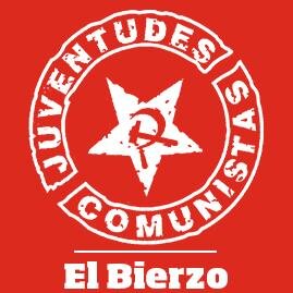 Juventud Comunista en El Bierzo (UJCE) ¡Rompamos con el régimen!  Contacta: elbierzo@juventudes.org