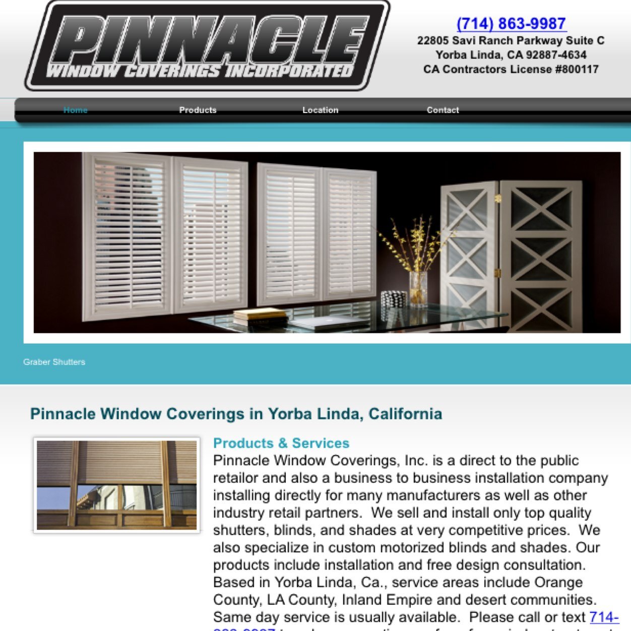 Serving all of Southern California with sales and installation of a variety of Window Treatments 
**Free Estimates**
951-316-6704