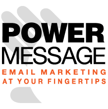 PowerMessage's profile picture. PowerMessage is an easy to use DIY email marketing solution.  PowerMessage+ is a consultative tool to help with stategic emarketing planning.
