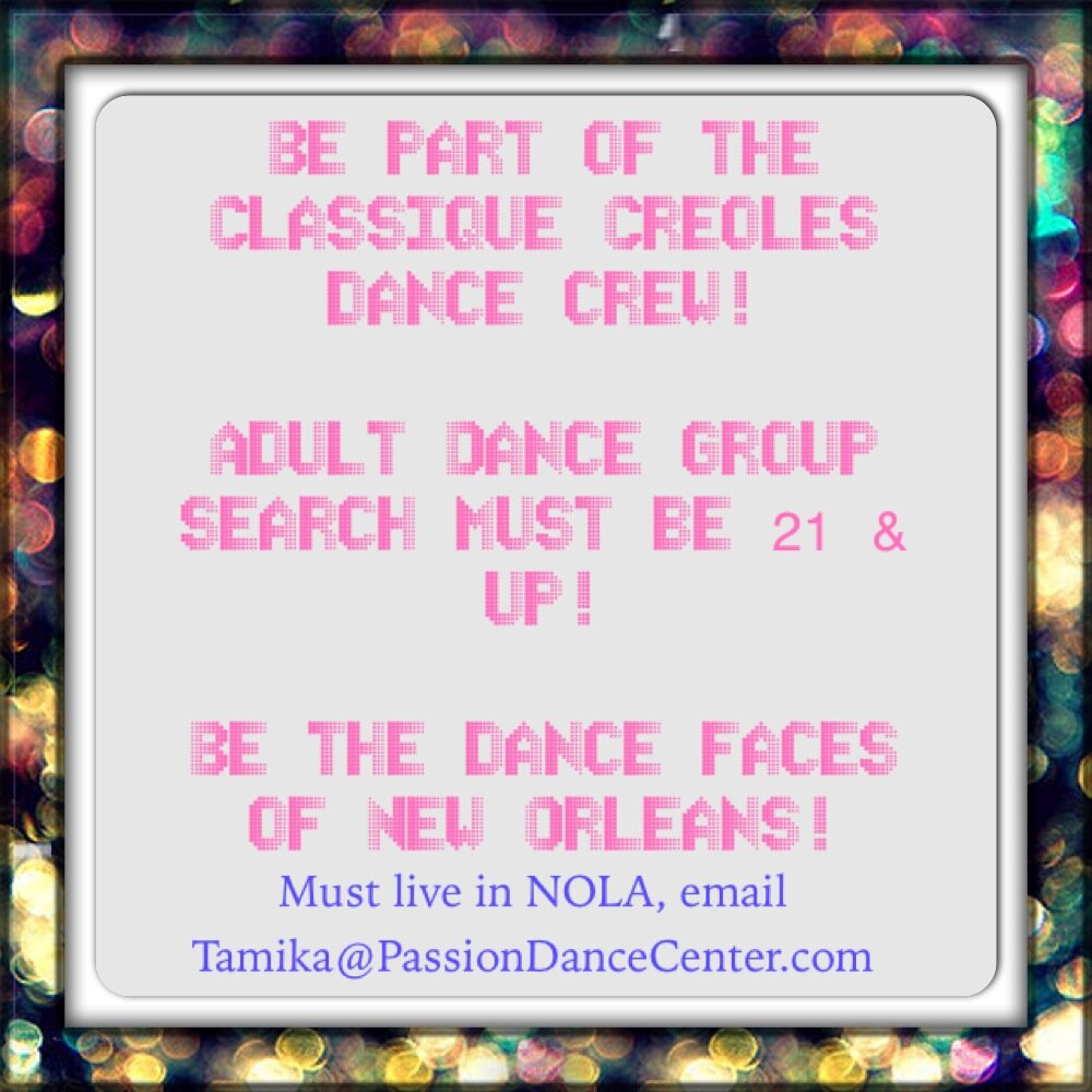 LOOKING FOR PROFESSIONAL DANCERS IN THE NEW ORLEANS AREA that are ready to be the faces of DANCE IN NOLA! IF it's you, email Tamika@PassionDanceCenter.com