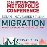 2014 International Metropolis Conference Milan - Italy 3-7 November 2014. Metropolis is a big international forum on #migration issues