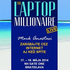 Laptopmilionar's profile picture. informacie o workshope svetoveho marketingoveho experta Marka Anastasiho Laptop Millionaire LIVE  v Bratislave 17.-18.maja 2014