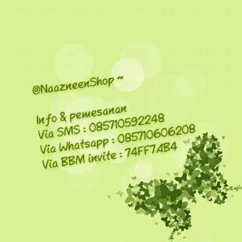 Silahkan order di @NaazneenShop
 Format pemesanan : (namalengkap) (alamat) (kode&warnabarang) (no.hp)
 CP 085710592248 ^^