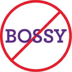 The Unofficial Home For The #BanBossy Movement