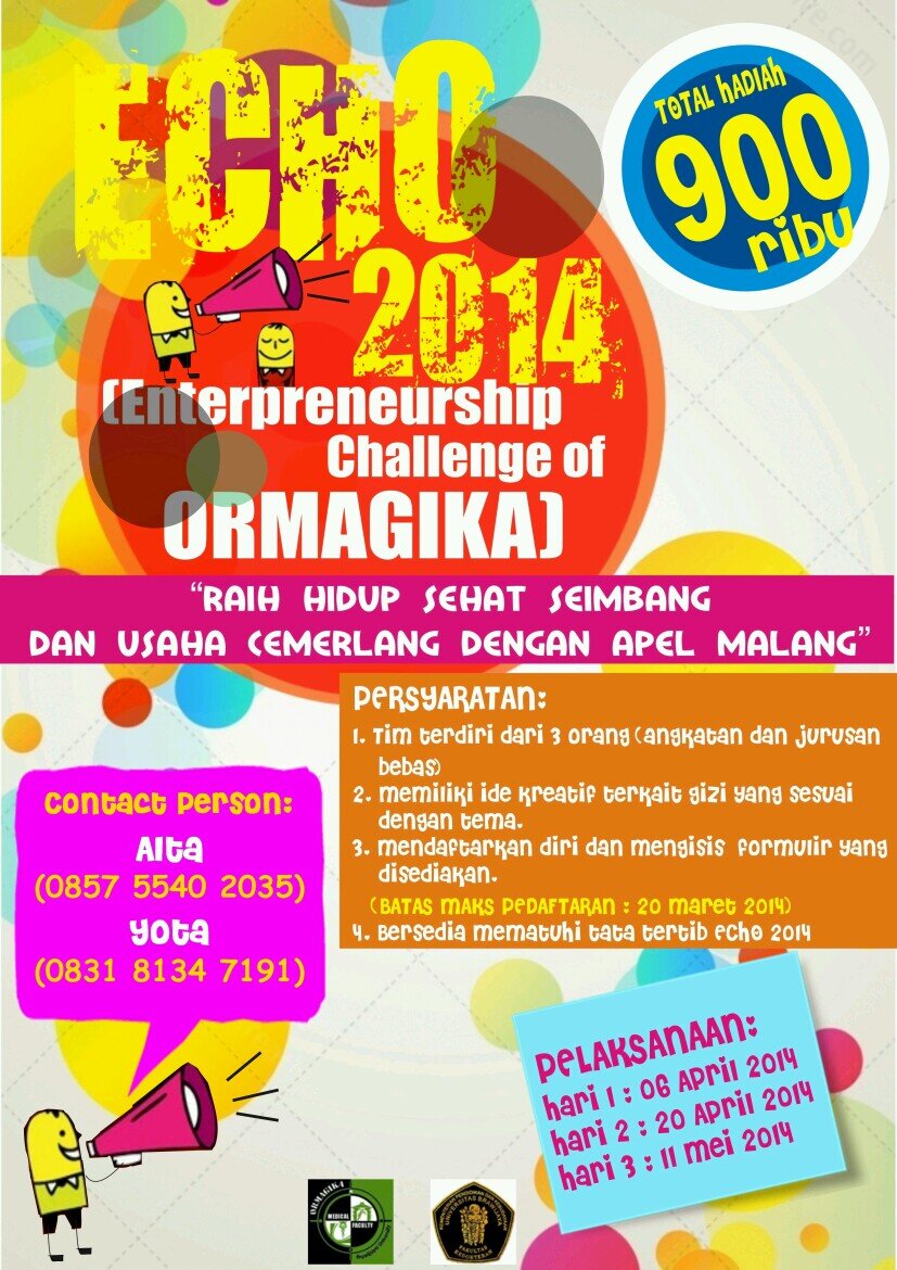 Official twitter of ECHO (Entrepreneurship Challenge of ORMAGIKA) 2014 | echoormagika2014@gmail.com | CP: Alta 085755402035