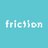 Friction