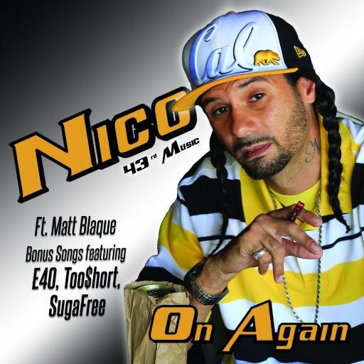 ON AGAIN  ft  E-40 , Too$hort , Suga Free , Matt Blaque