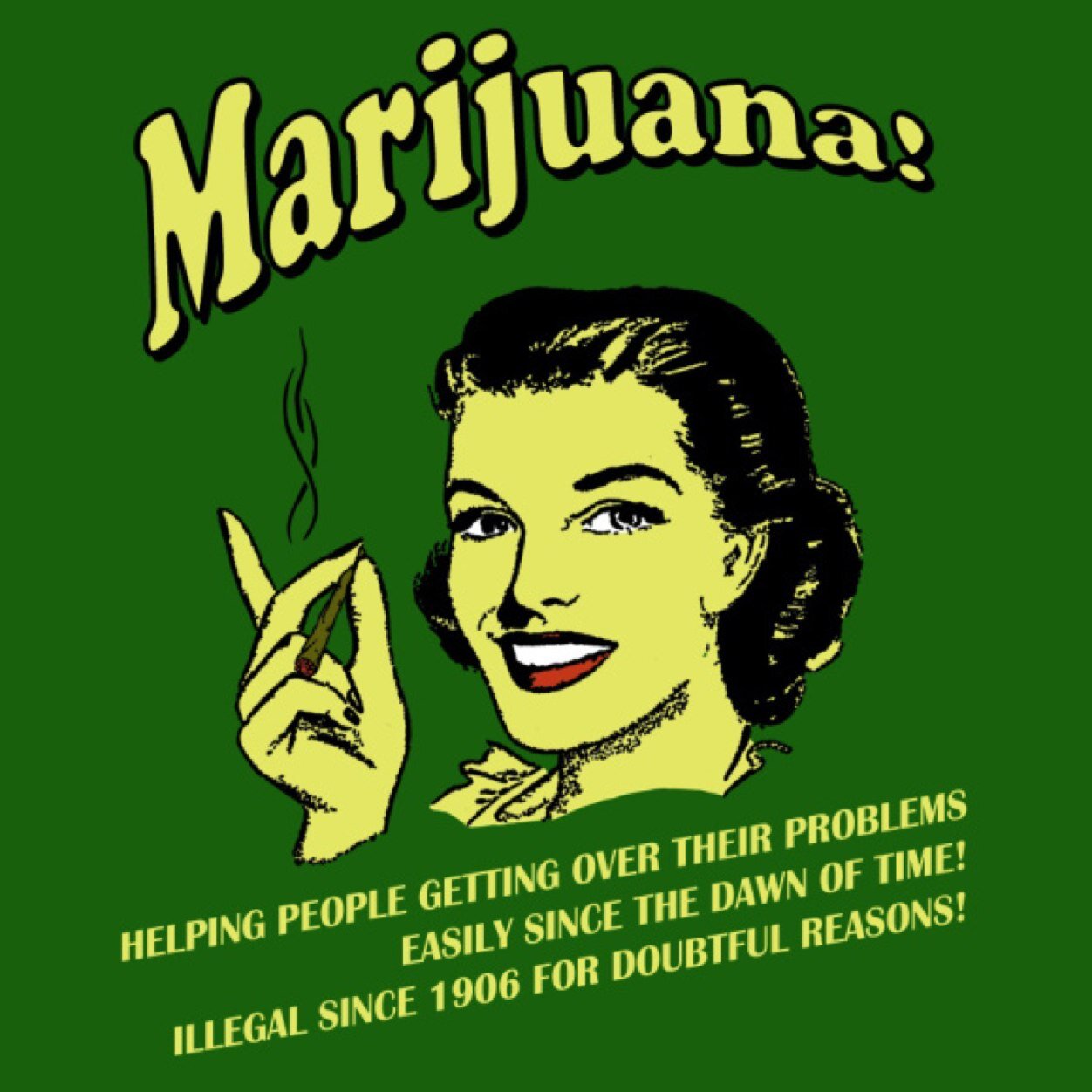 All I need is Girls n Weed