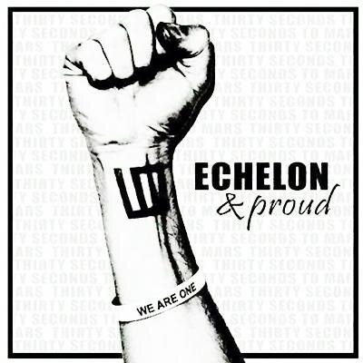 O Echelon Proud é uma página que leva adiante um projeto de união e amizade, com o intuito de continuar o que começou no 30 Seconds to mars - Surpresas.