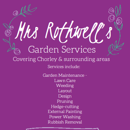 MrsRs_Gardens's profile picture. Mrs Rothwell's Garden Services: Maintenance, Power Washing, External Painting, Rubbish Removed, Any Odd Job!