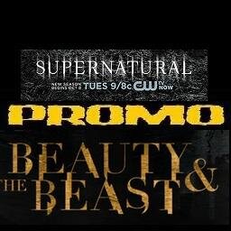 Weekly Promos for Beauty and the Beast And Supernatural