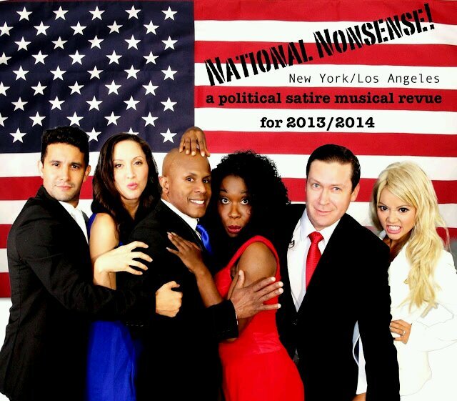 As seen recently on The Daily Show & The Colbert Report NATIONAL NONSENSE is a new musical political satire song & dance comedy show! No one is safe!