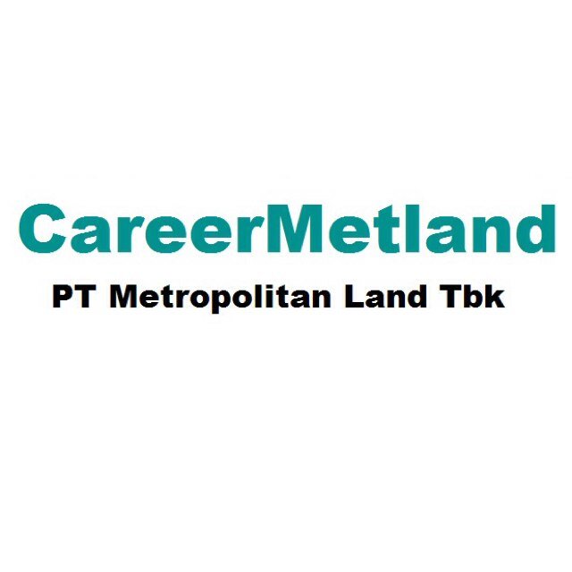 If you are interested, please send your resume to our email : 
recruitment@metropolitanland.com
- Jobstreet 
- Facebook (CareerMetland Metland)