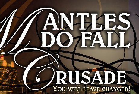 FallingMantles's profile picture. “Mantles Do Fall Crusades” focuses on winning the lost and restoring the believers.