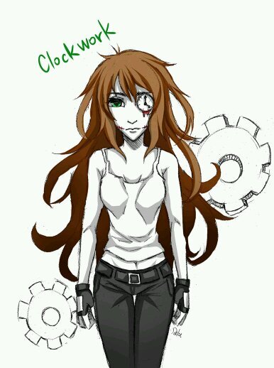 i am clockwork my parents time was up *smirks* so is yours