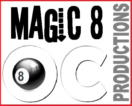 Magic 8 OC is a grass roots production company designed to promote projects outside of the Hollywood mainstream. The projects are funded by crowd sourcing.