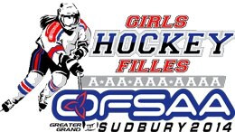 OFSAA Girls Hockey Championship 2014 AA/A and AAAA/AAA in Sudbury at Carmichael, McClelland, and Gerry McCrory Counrtryside Arenas