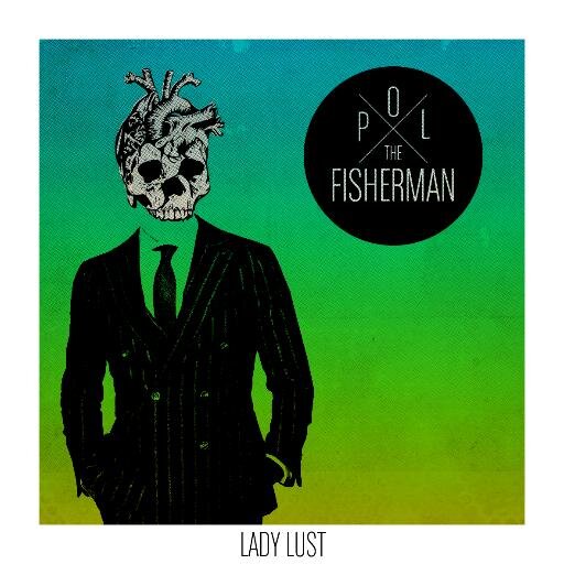 guitarist/composer/vox of Pol the Fisherman