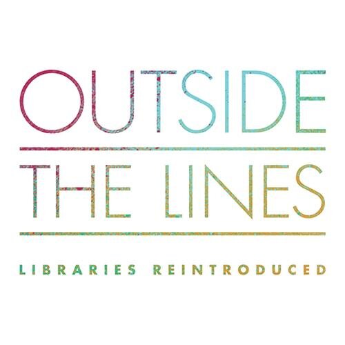 Outside the Lines is a week-long celebration demonstrating the creativity and innovation happening in libraries. Sept. 10-16, 2017
