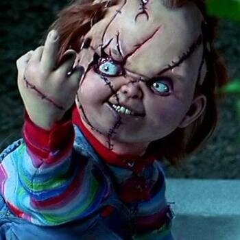 I Love Chucky $ever!!!!!! 
Dont Fuck With The Chuck

Don mancini is the best