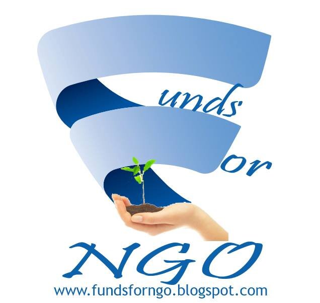 Funds For NGO's, Latest Proposals, Concept Notes, Donation From  Donors for NGO's. Non Government Organization,