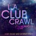 LA Club Crawl (@laclubcrawl) Twitter profile photo