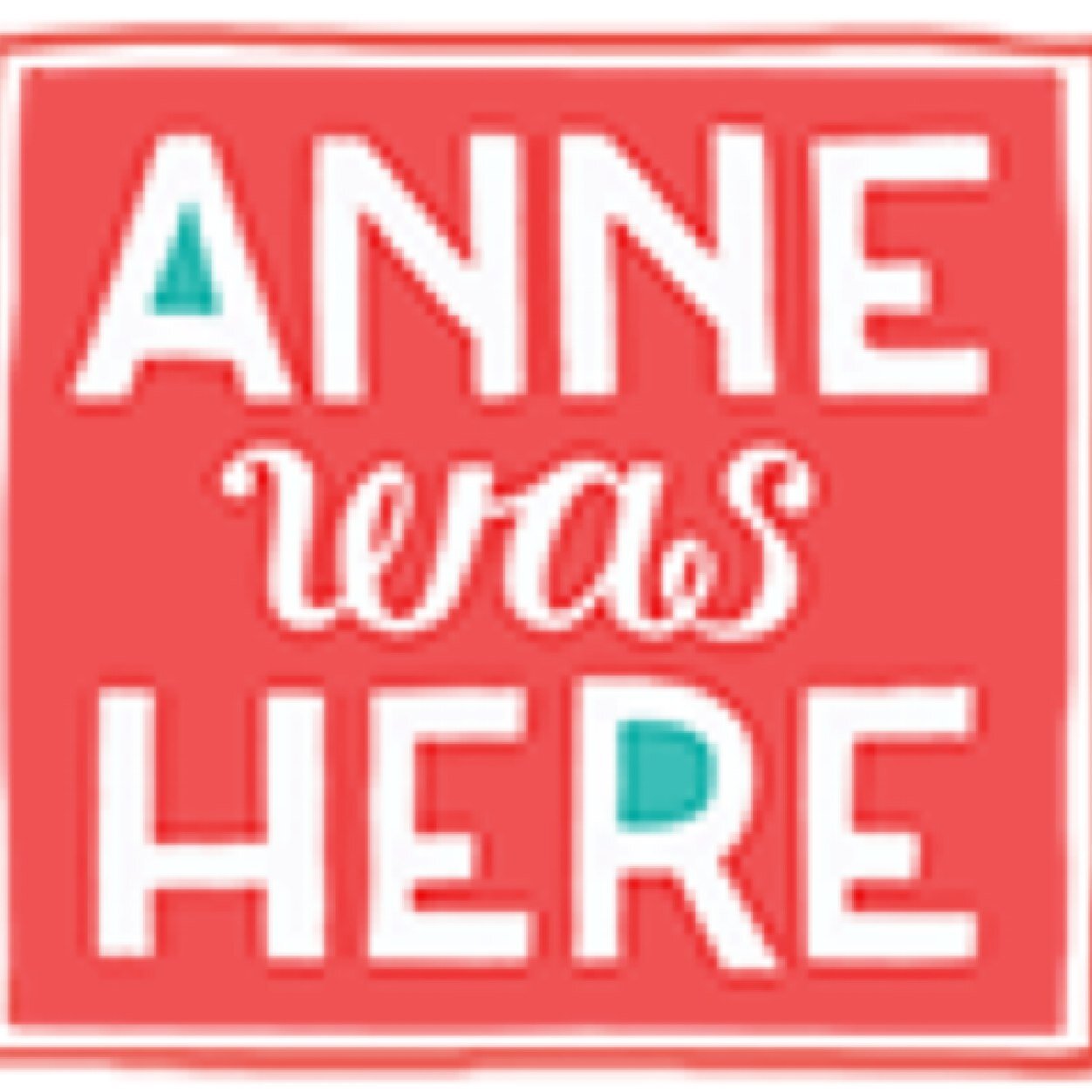 facebook: /annewashere instagram:@annewashereandthere