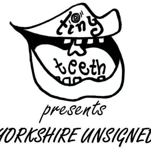 TTYorksUnsigned's profile picture. Tiny Teeth Presents Yorkshire Unsigned is Sheffield's new night showcasing the best unsigned acts from across Yorkshire. Contact: kim@tinyteethpresents.com