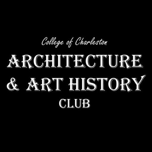 CofCAAHClub's profile picture. Architecture and Art History Club at the College of Charleston