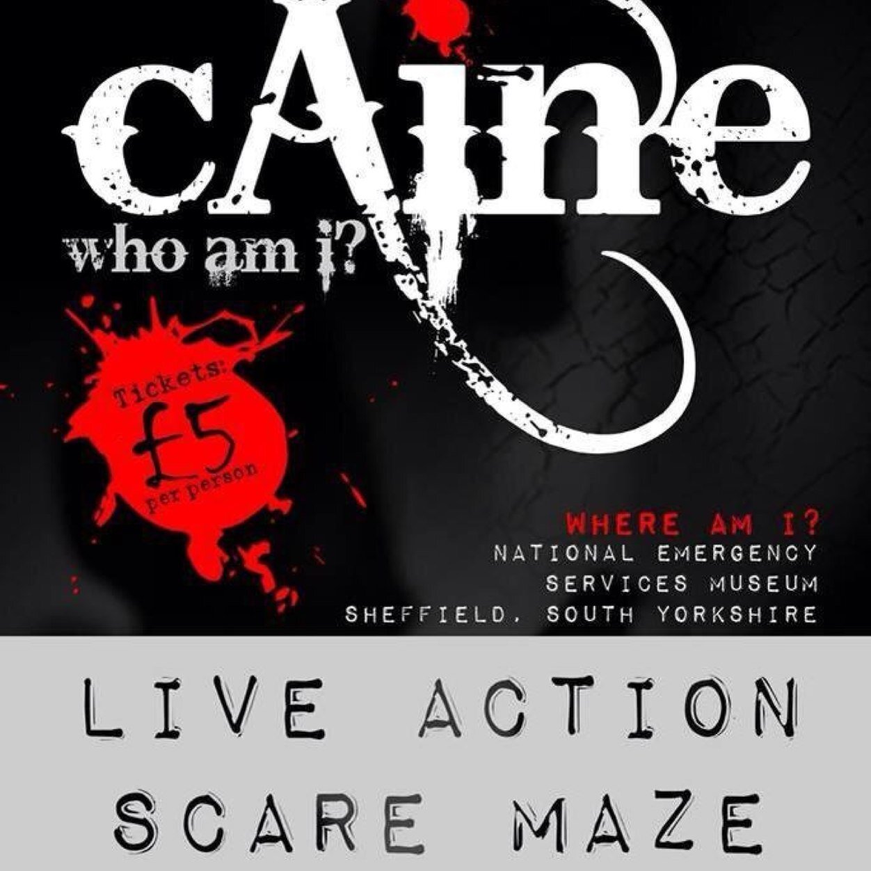 CaineWhoamI's profile picture. National Emergency Services Museum, Sheffield presents a terrifying event. Dare you visit rooms, winding corridors and cells in your trip to discovery caine.