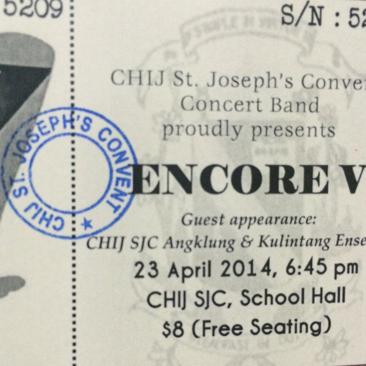 CHIJ St. Joseph's Convent Concert Band proudly presents Encore V ✨✨Guest appearance: CHIJ SJC Angklung & Kulintang Ensem 23 April '14, 6:45pm ($8, free seating)