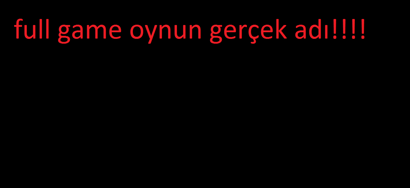 oyunnun gerçek adı