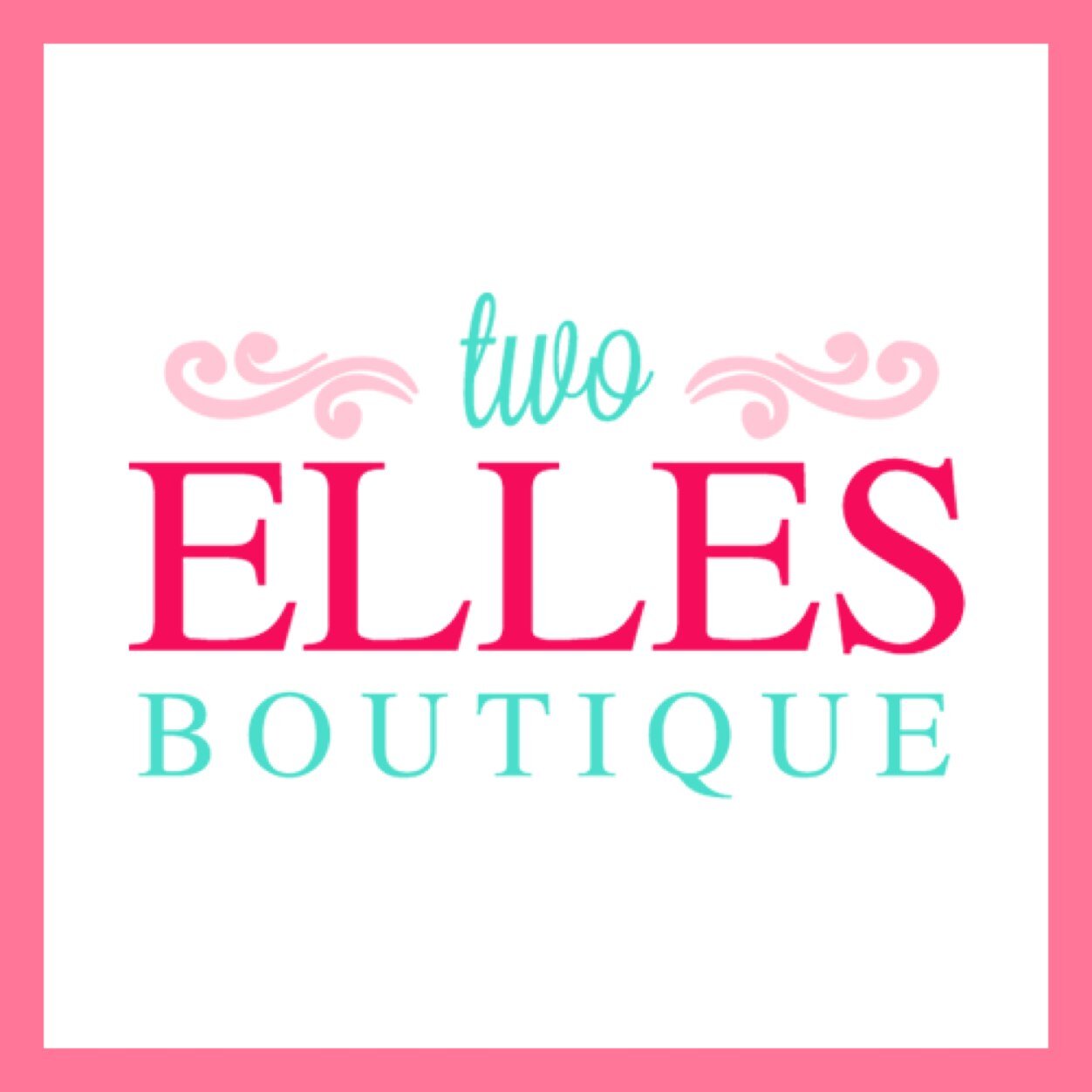 Follow us on Facebook: shop2elles or Instagram: twoellesboutique