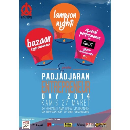 Official Twitter of Padjadjaran Entrepreneur Day 2014. HIMA HUMAS FIKOM Unpad . paraday2014@gmail.com  'Float Your Entrepreneural Lantern Up!'