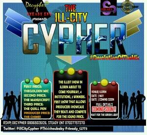 Anticipate The Biggest Campus Cypher In Nigeria. FORMS WILL BE UP FOR GRABS SOON... #IllCityCypher #TeamIlorin
Decypher 08065026126 Steady Ent 07037757370