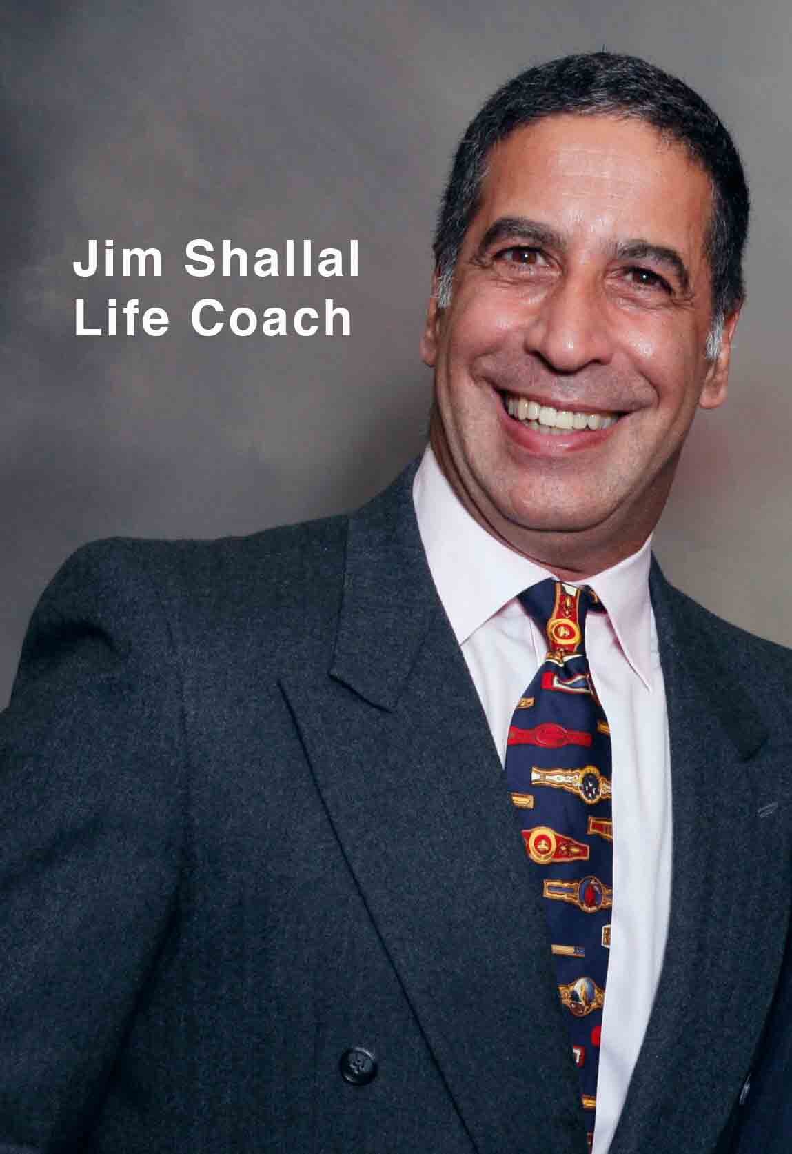 Jim Shallal is a Law of Attraction coach who helps you make transformational changes in your career, body, home, relationships and whatever else may interest U!
