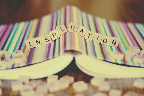 Be inspired by absolutely anything. It'll make the world of difference.