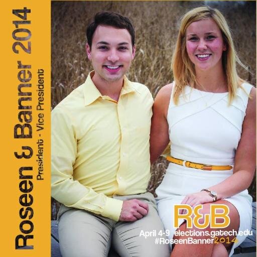 Roseen & Banner for 2014 GT Student Body President & Vice President