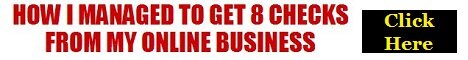 HOW I MANAGED TO GET MY FIRST 8 CHECKS FROM MY ONLINE BUSINESS