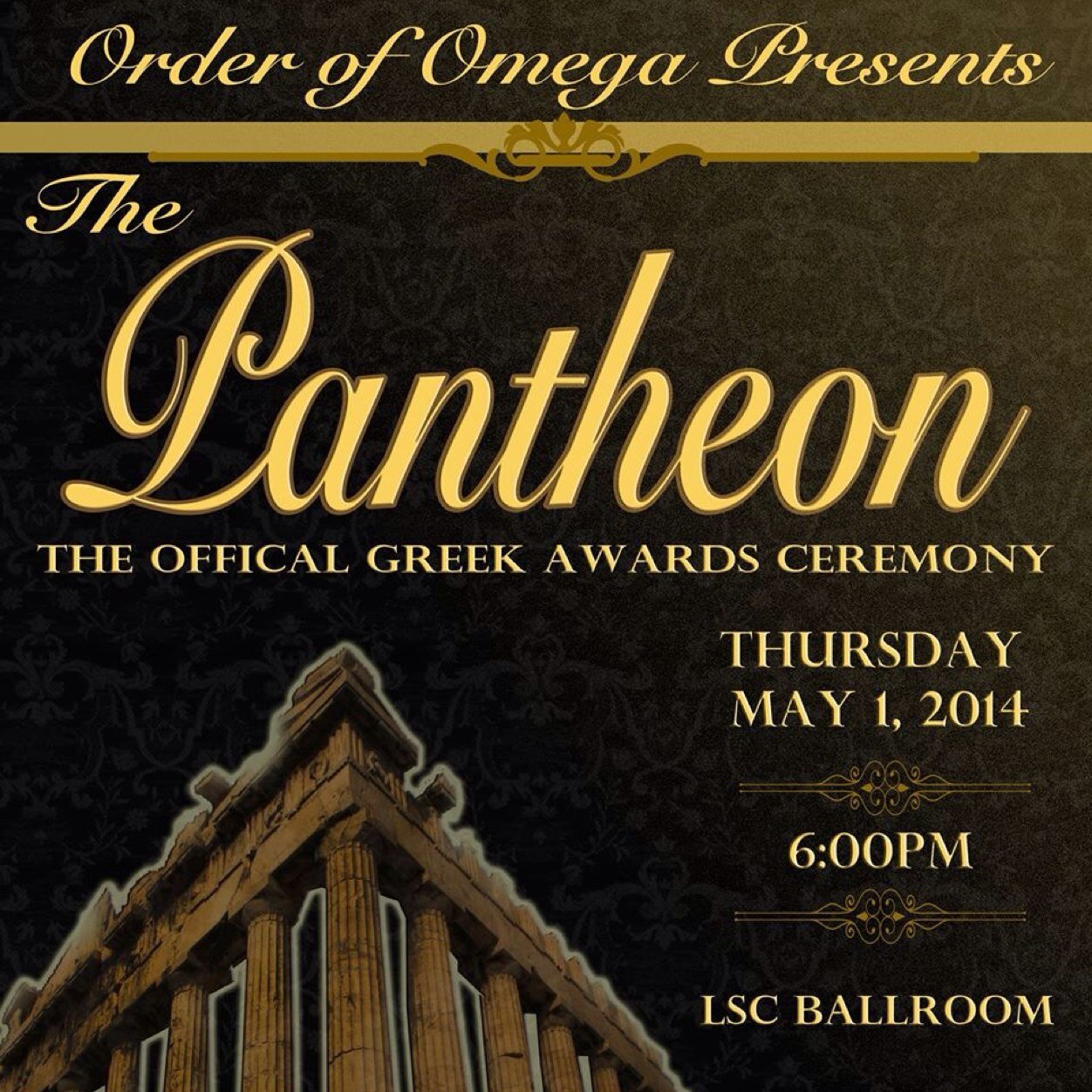 The Official Greek Awards Ceremony at SHSU  hosted by the Iota Psi chapter of Order Of Omega. 
May 1, 2014 at 6:00pm  
#Pantheon2014 #Shsu #GreekLife